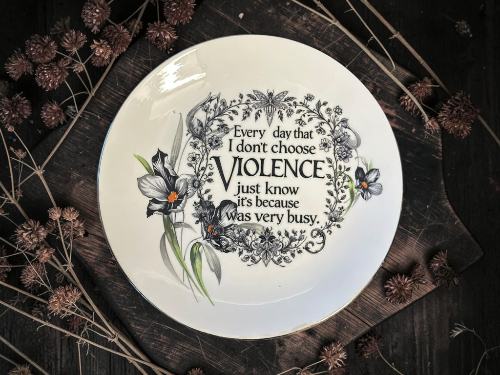 Every Day I Don’t Choose Violence
