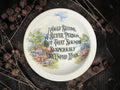 Vintage decorative plate reading I Could Become a Better Person, But That Sounds Suspiciously Like Unpaid Work.