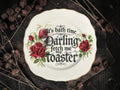 Vintage decorative plate reading It’s bath time darling fetch me my toaster