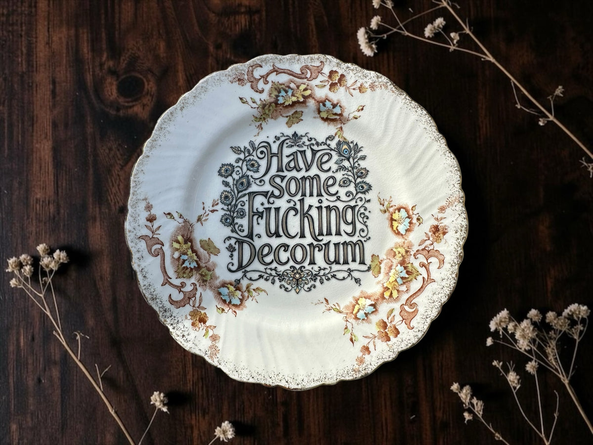 Have Some Fucking Decorum