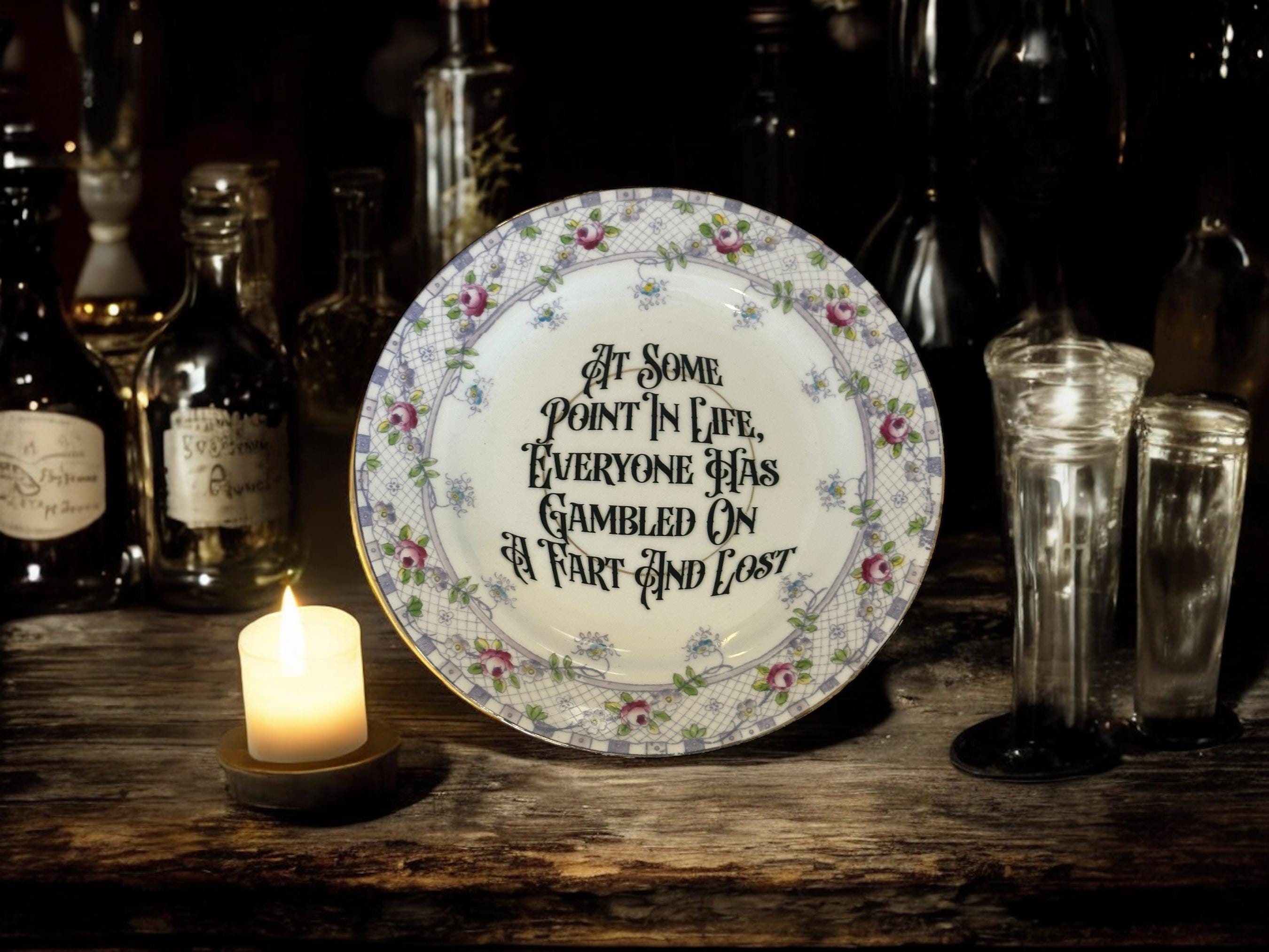 Gambled on a Fart and Lost with stand Vintage Decorative Plate: