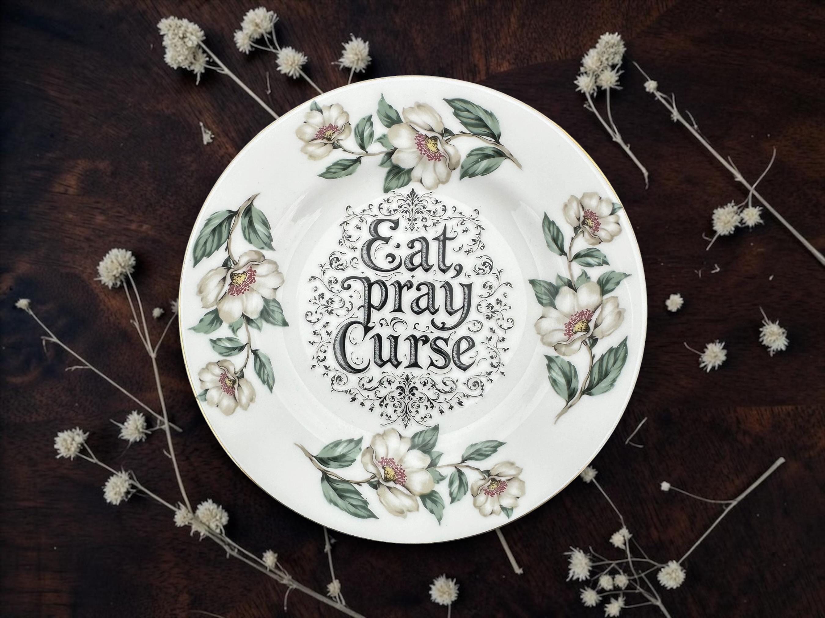 Eat Pray Curse Plate  Vintage Crackpottery with stand