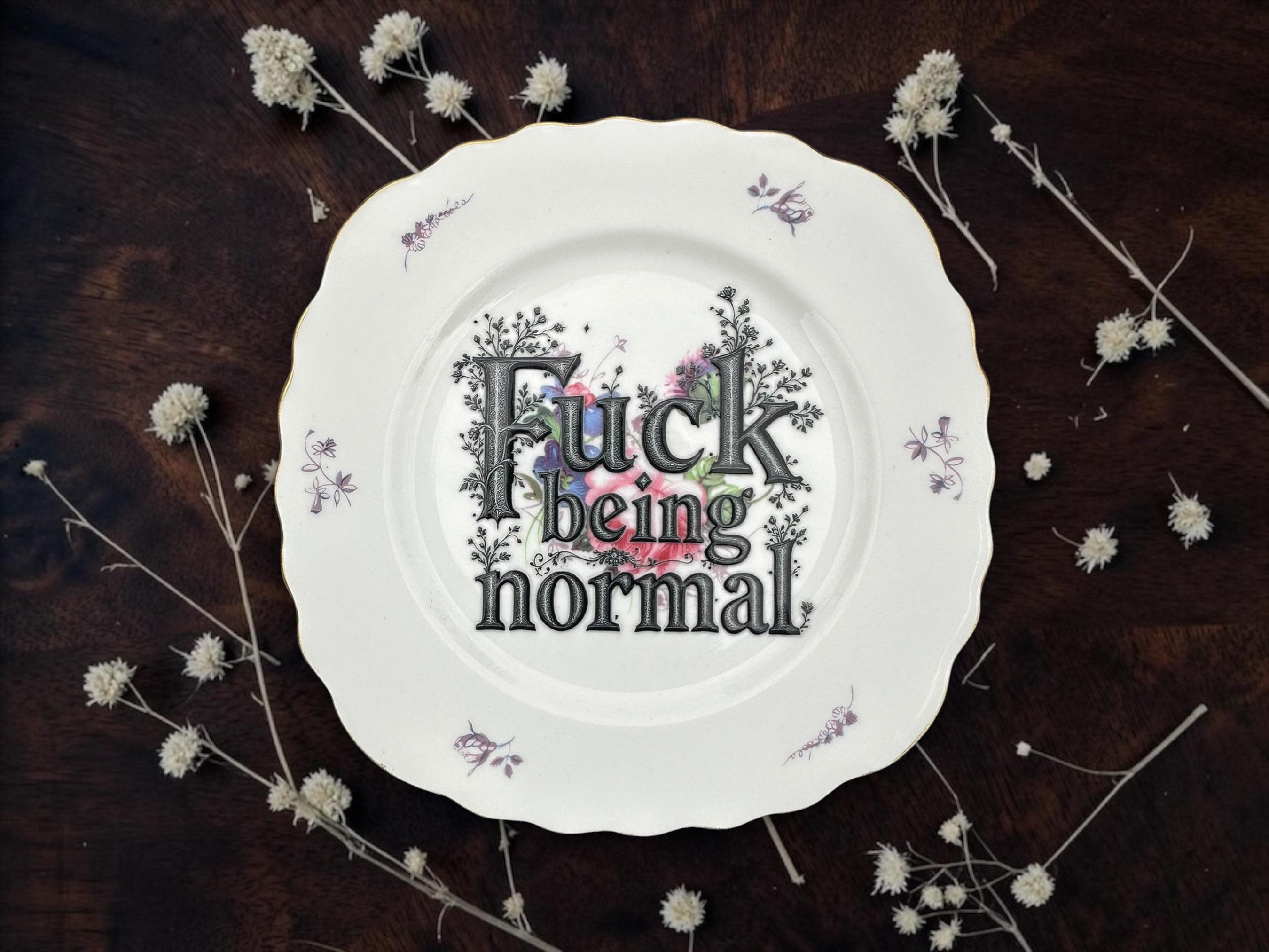 Fuck Being Normal, vintage plate with stand
