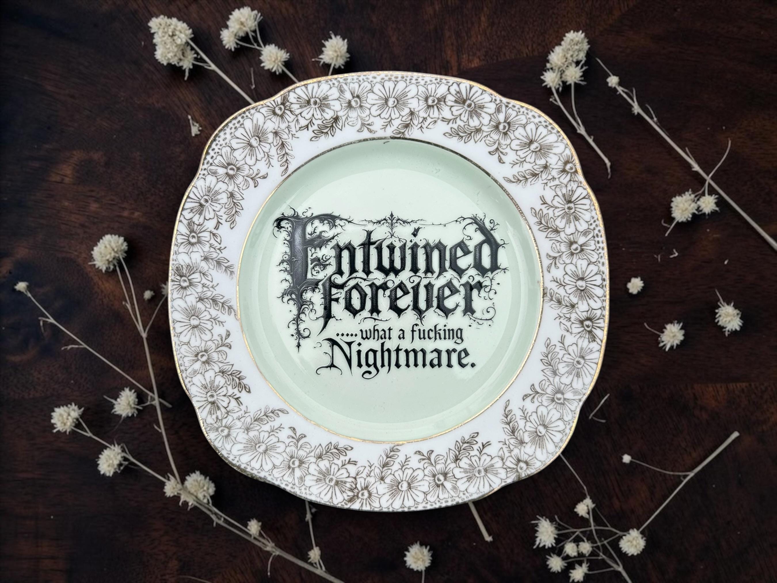 Entwined Forever, What a Fucking Nightmare Plate  Vintage Crackpottery with stand