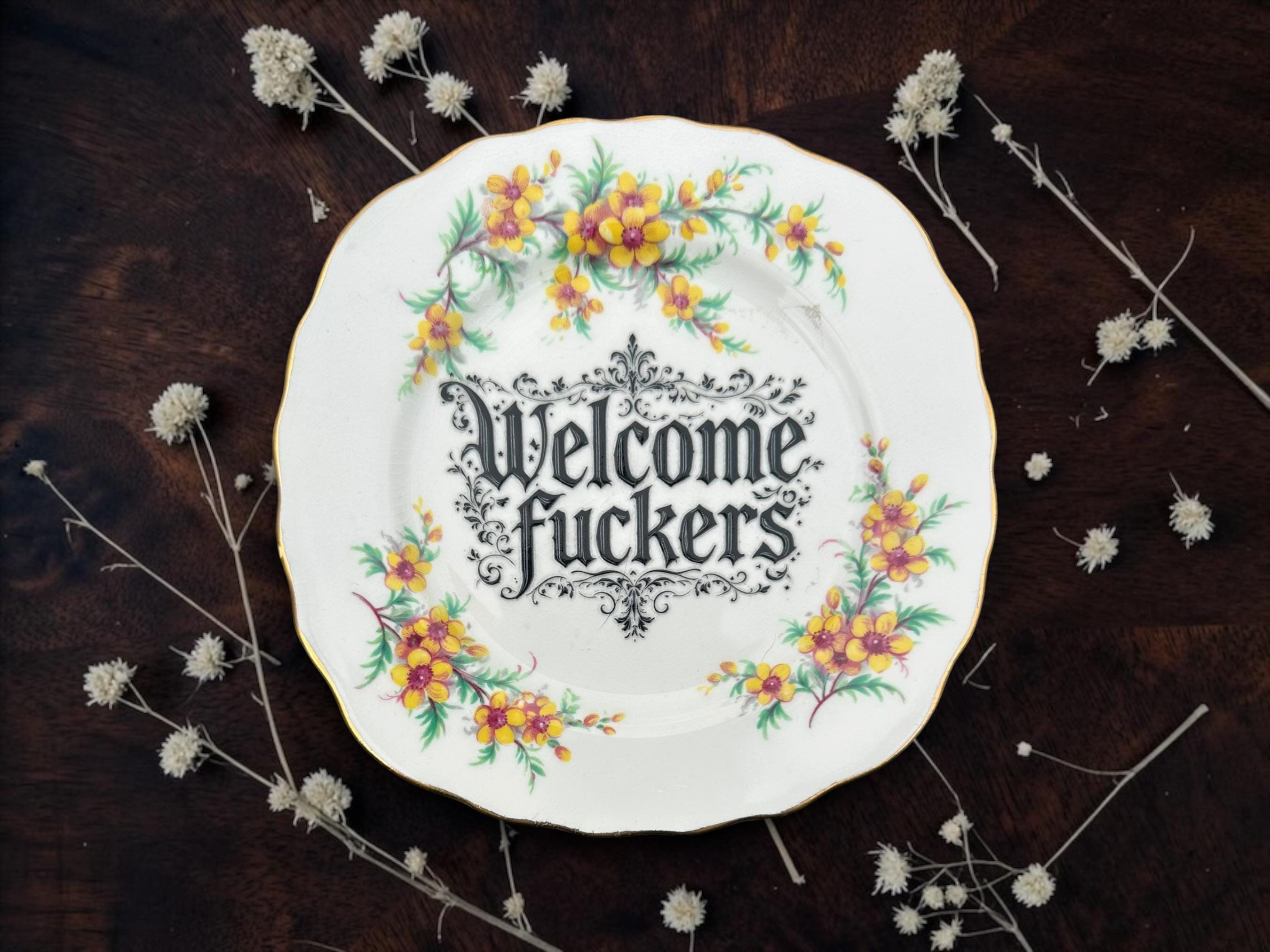 Welcome Fuckers Plate  Vintage Crackpottery with stand
