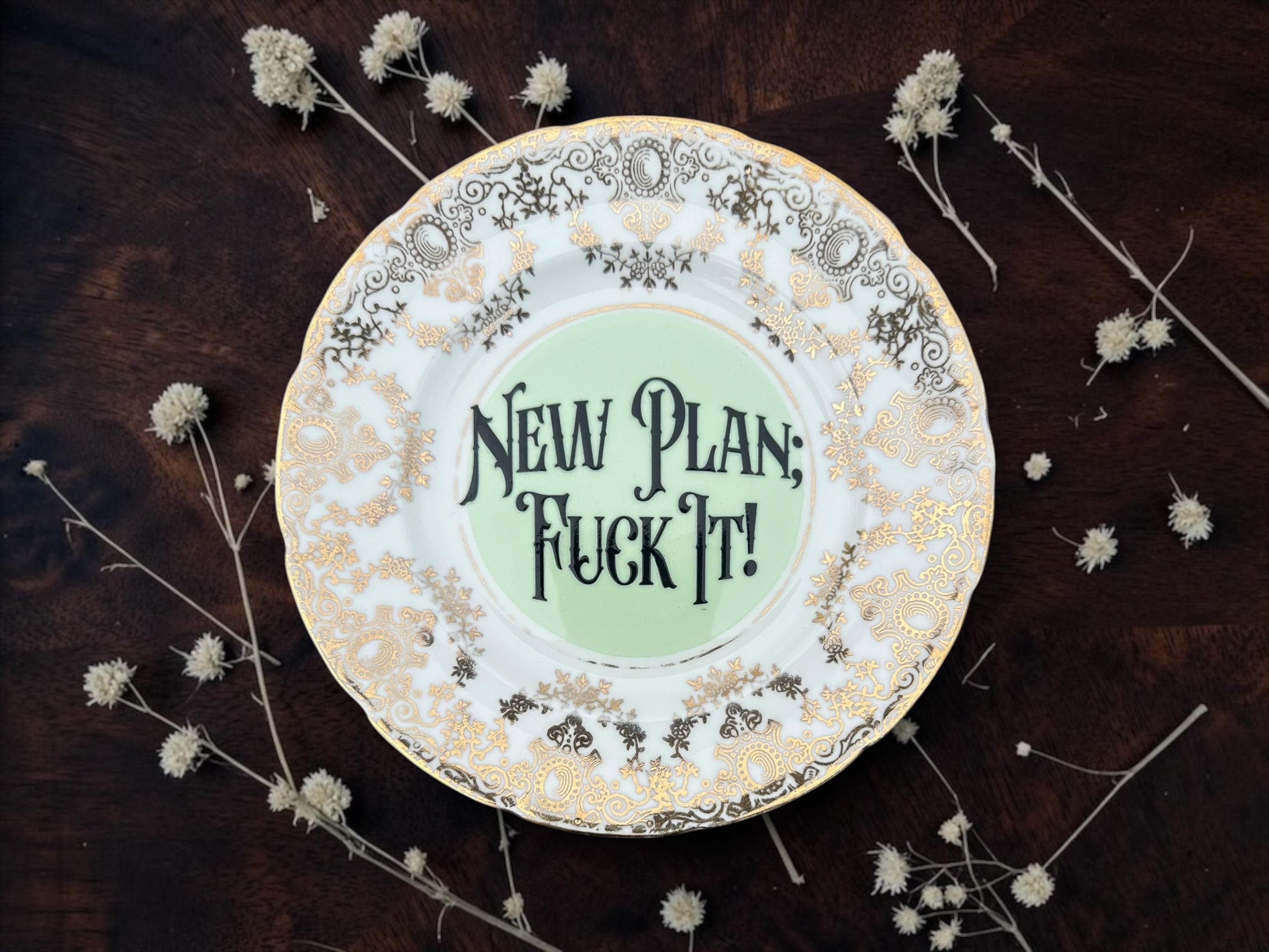 New Plan Fuck It! vintage plate with stand