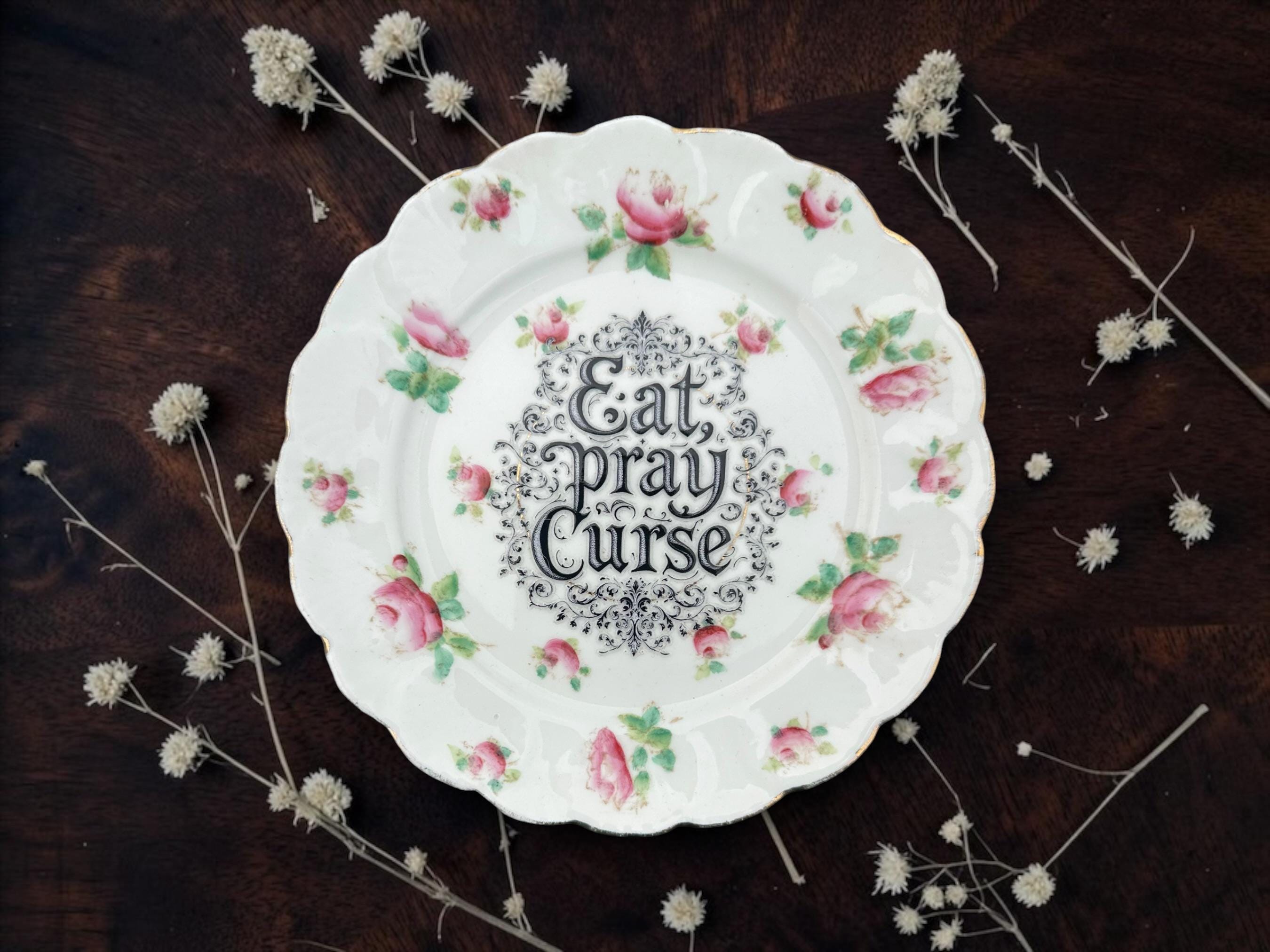 Eat Pray Curse Plate  Vintage Crackpottery with stand
