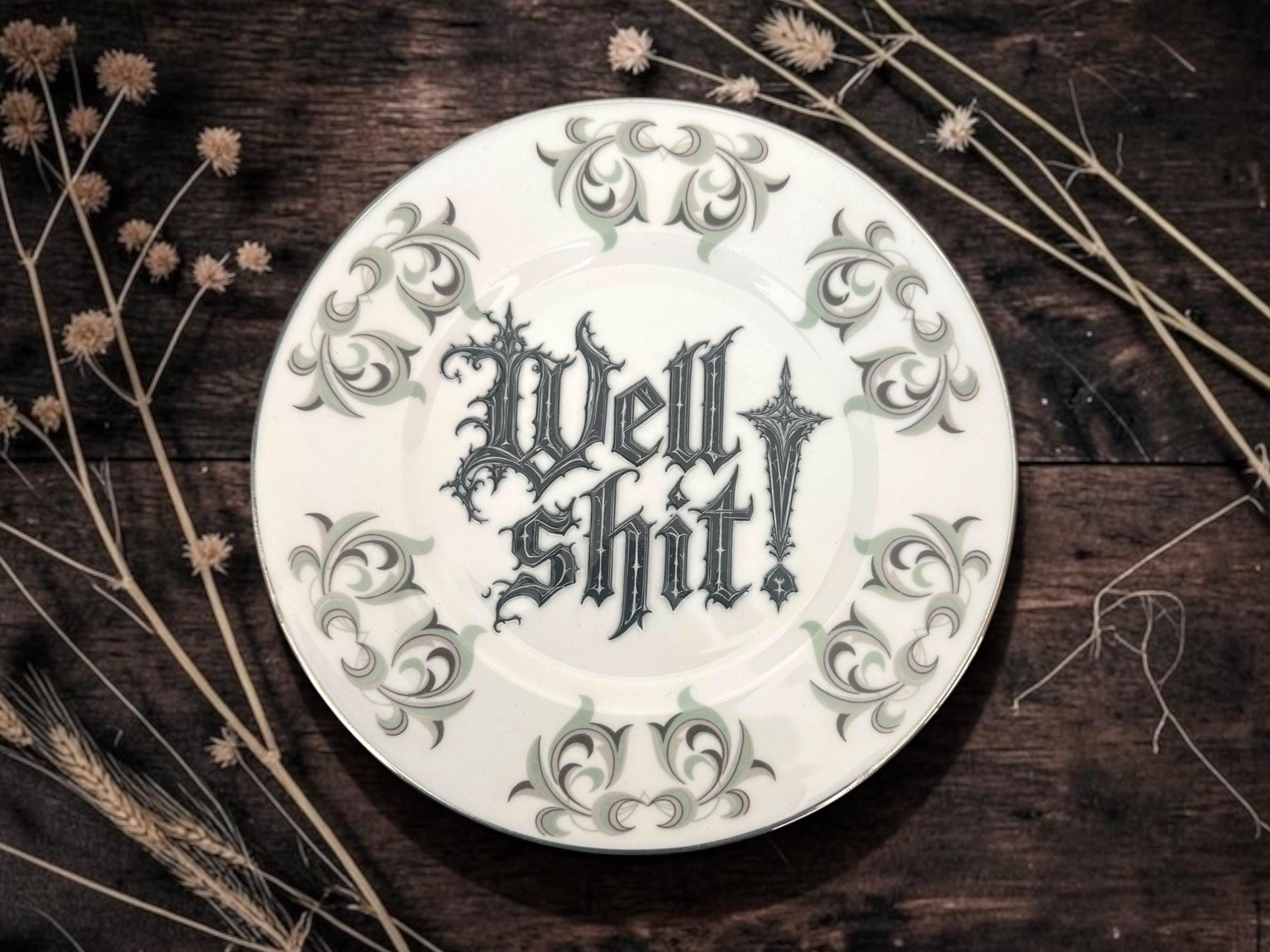 Well Shit! vintage plate with stand