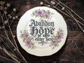 Abandon All Hope Ye Who Enter Here, vintage plate with stand