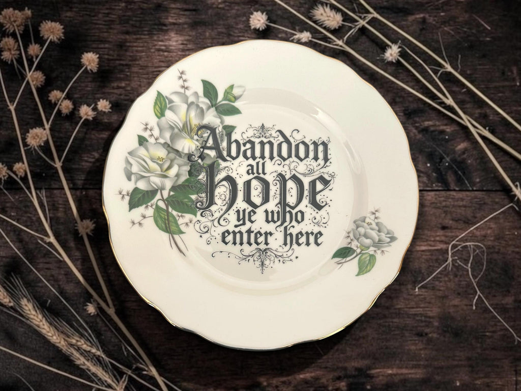 Abandon All Hope Ye Who Enter Here, vintage plate with stand
